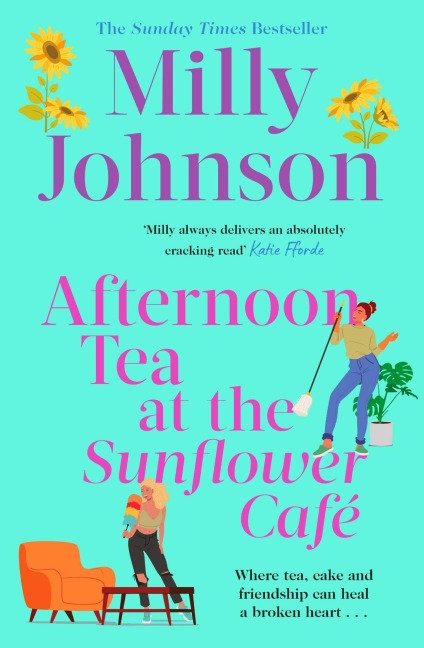 Afternoon Tea at the Sunflower Café - Milly Johnson