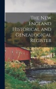 Cover-Bild zum Titel 'The New England Historical and Genealogical Register' von 'Anonymous'