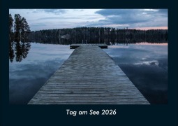 Cover-Bild zum Titel 'Tag am See 2026 Fotokalender DIN A4' von 'Tobias Becker'