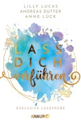Cover-Bild zum Titel 'Lass dich verführen: Große Gefühle bei Knaur #09' von 'Lilly Lucas, Anne Lück, Andreas Dutter, Justine Pust, Jennifer Wiley'