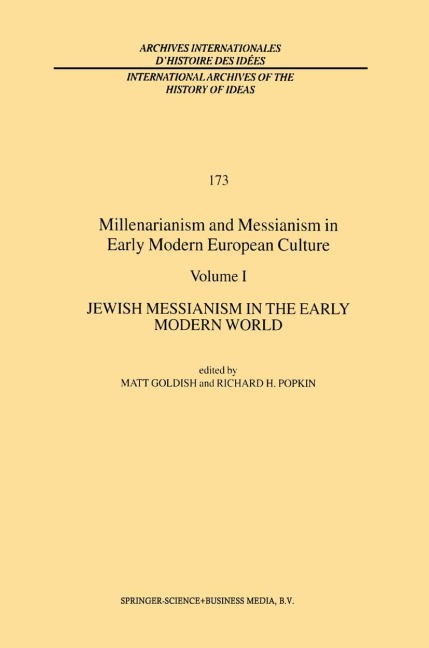 Millenarianism and Messianism in Early Modern European Culture - 