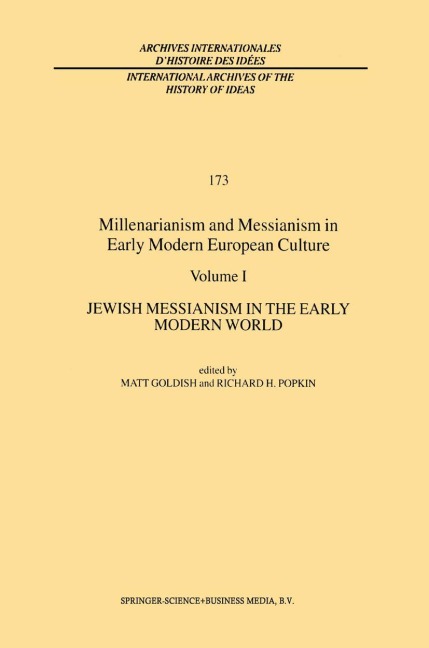 Millenarianism and Messianism in Early Modern European Culture - 