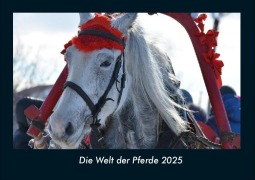 Cover-Bild zum Titel 'Die Welt der Pferde 2025 Fotokalender DIN A4' von 'Tobias Becker'