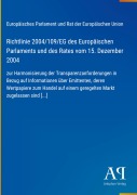 Cover-Bild zum Titel 'Richtlinie 2004/109/EG des Europäischen Parlaments und des Rates vom 15. Dezember 2004' von 'Europäisches Parlament und Rat der Europäischen Union'