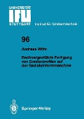 Cover-Bild zum Titel 'Rechnergestützte Fertigung von Sonderprofilen auf der Radialumformmaschine' von 'Andreas Wöhr'