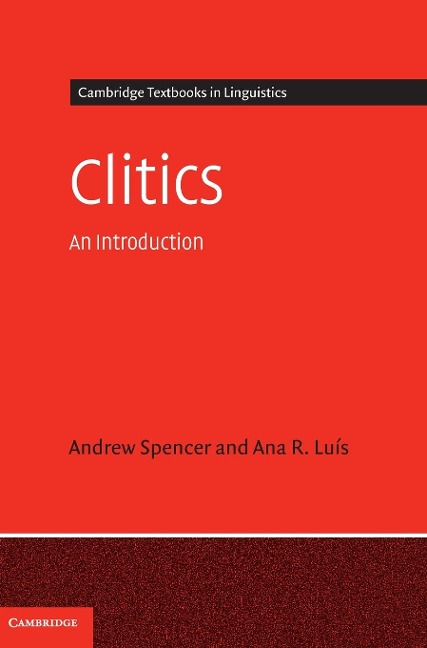 Clitics - Andrew Spencer, Ana R. Luís