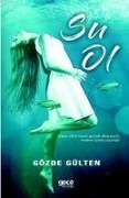 Cover-Bild zum Titel 'Su Ol' von 'Gözde Gülten'