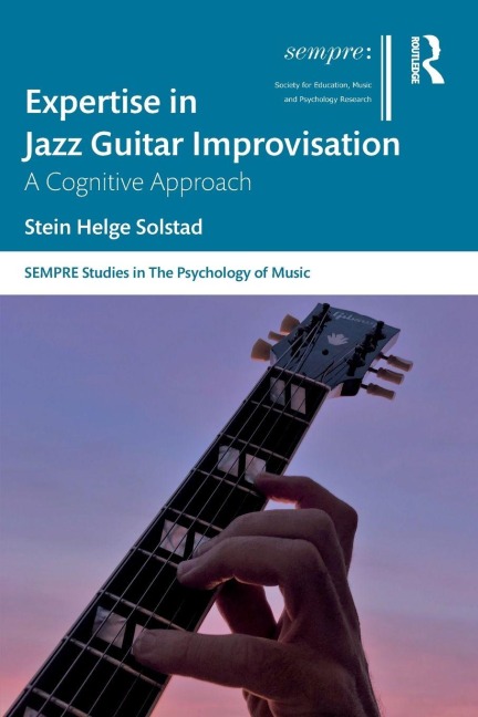 Expertise in Jazz Guitar Improvisation - Stein Solstad