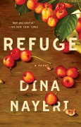 Refuge: A Novel - Dina Nayeri