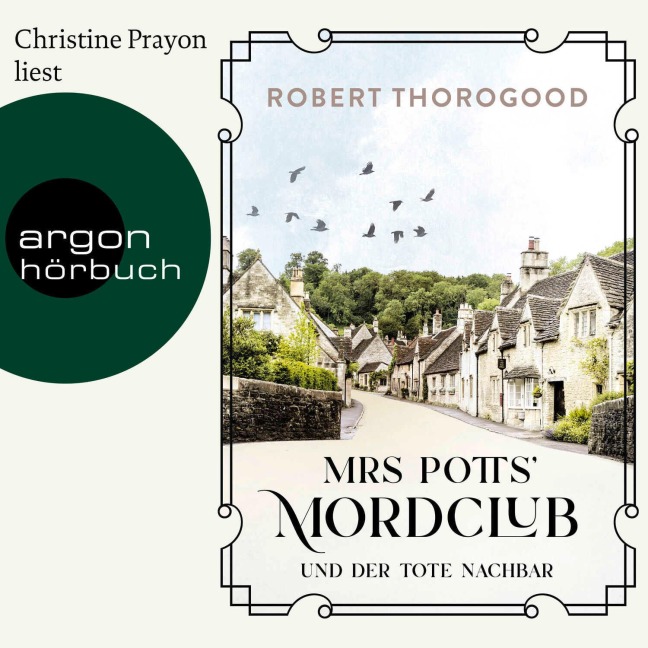 Mrs Potts' Mordclub und der tote Nachbar - Robert Thorogood