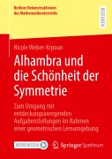 Cover-Bild zum Titel 'Alhambra und die Schönheit der Symmetrie' von 'Nicole Weber-Krpoun'