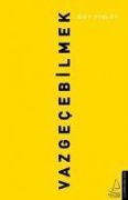 Cover-Bild zum Titel 'Vazgecebilmek' von 'Guy Finley'