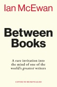 Cover-Bild zum Titel 'Between Books' von 'Ian McEwan'