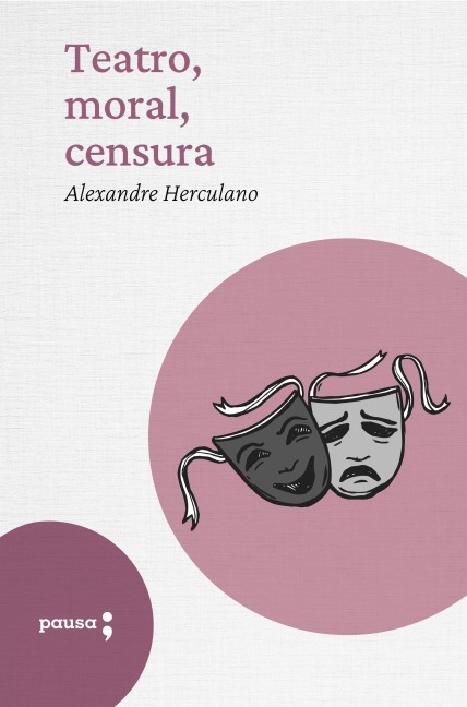 Teatro - moral - censura - Alexandre Herculano