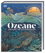 Cover-Bild zum Titel 'Ozeane' von 'Dorrik Stow, Anna Claybourne, Marianne Taylor, Melissa Hobson, Bess Manley'