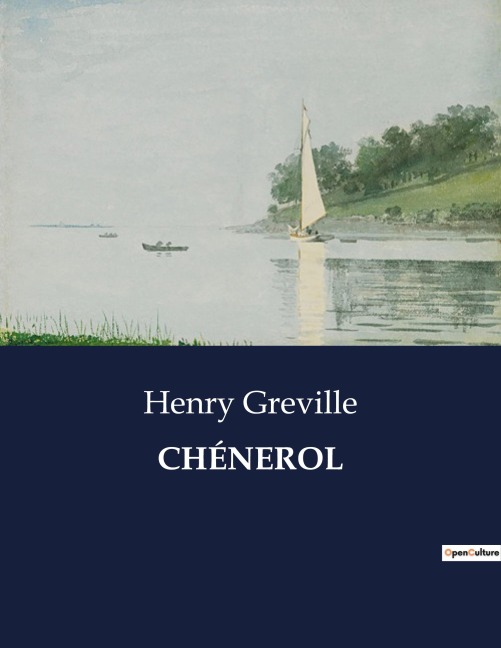 CHÉNEROL - Henry Greville