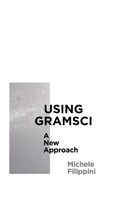 Using Gramsci - Michele Filippini