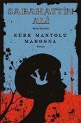 Cover-Bild zum Titel 'Kürk Mantolu Madonna' von 'Sabahattin Ali'
