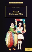 Cover-Bild zum Titel 'Mozart - Die Zauberflöte' von 'Robert Maschka'
