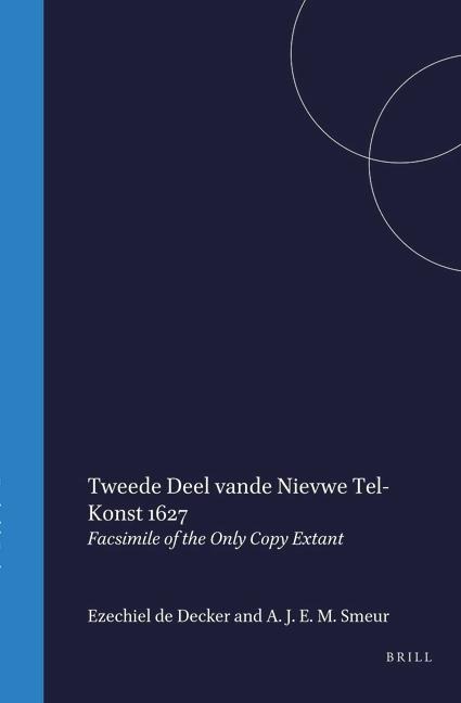 Tweede Deel Vande Nievwe Tel-Konst, 1627 - Ezechiel de Decker