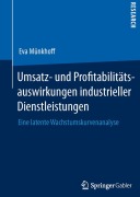 Cover-Bild zum Titel 'Umsatz- und Profitabilitätsauswirkungen industrieller Dienstleistungen' von 'Eva Münkhoff'