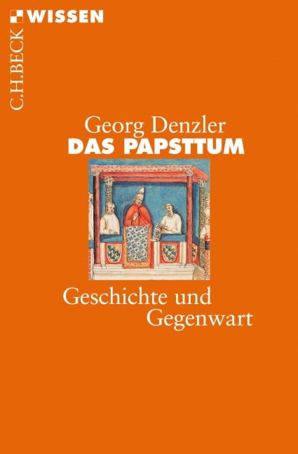 Das Papsttum - Georg Denzler