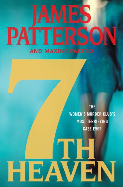 7th Heaven - James Patterson, Maxine Paetro