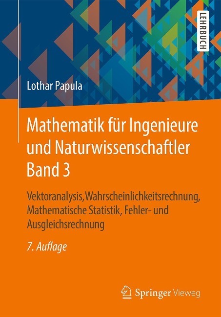 Mathematik für Ingenieure und Naturwissenschaftler. Band 03 - Lothar Papula