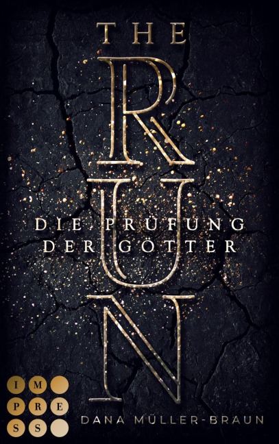 The Run 1: Die Prüfung der Götter - Dana Müller-Braun