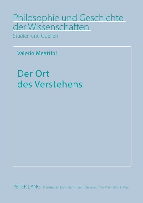 Der Ort des Verstehens - Valerio Meattini