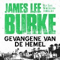 Cover-Bild zum Titel 'Gevangene van de hemel' von 'James Lee Burke'