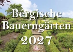 Cover-Bild zum Titel 'Bergische Bauerngärten 2027' von ''