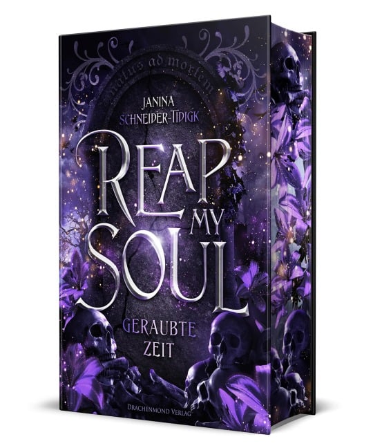 Reap my Soul - Geraubte Zeit - Janina Schneider-Tidigk