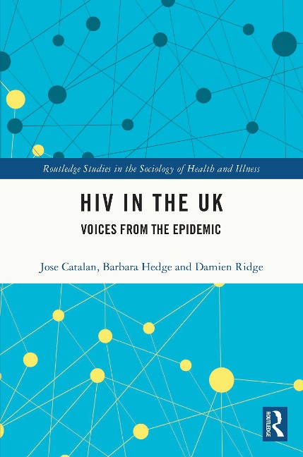 HIV in the UK - Jose Catalan, Damien Ridge, Barbara Hedge
