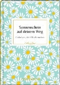 Sonnenschein auf deinem Weg - 