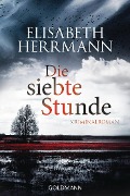 Cover-Bild zum Titel 'Die siebte Stunde' von 'Elisabeth Herrmann'