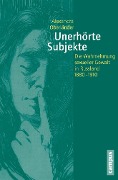 Cover-Bild zum Titel 'Unerhörte Subjekte' von 'Alexandra Oberländer'