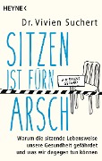 Cover-Bild zum Titel 'Sitzen ist fürn Arsch' von 'Vivien Suchert'