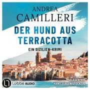 Cover-Bild zum Titel 'Der Hund aus Terracotta - Commissario Montalbano, Teil 2' von 'Andrea Camilleri'