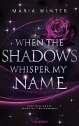 Cover-Bild zum Titel 'When the Shadows whisper my Name' von 'Maria Winter'
