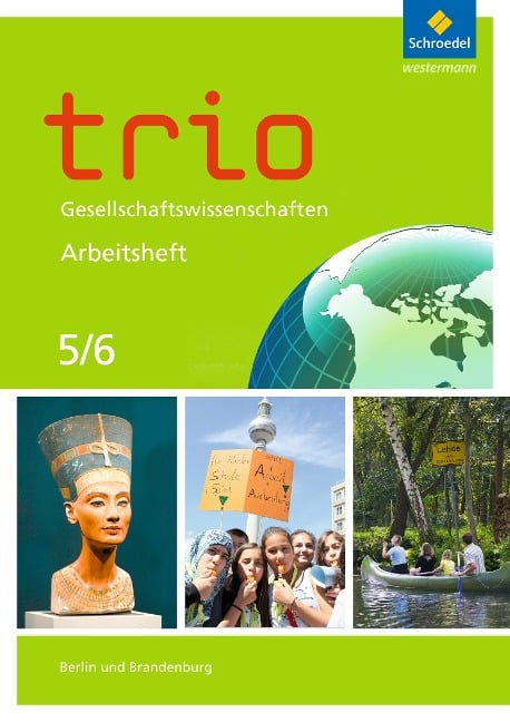 Trio Gesellschaftswissenschaften 5 / 6. Arbeitsheft. Berlin und Brandenburg - 