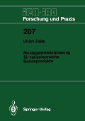 Montagestrukturplanung für variantenreiche Serienprodukte - Ulrich Zeile