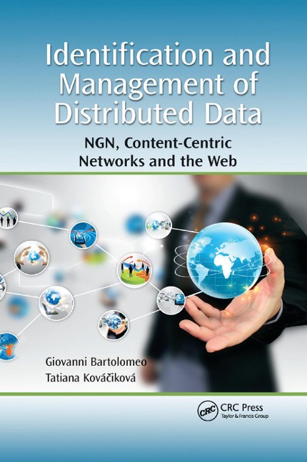 Identification and Management of Distributed Data - Giovanni Bartolomeo, Tatiana Kovacikova