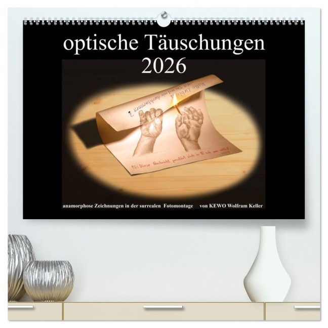 optische Täuschungen 2026 (hochwertiger Premium Wandkalender 2026 DIN A2 quer), Kunstdruck in Hochglanz - Kewo Wolfram Keller