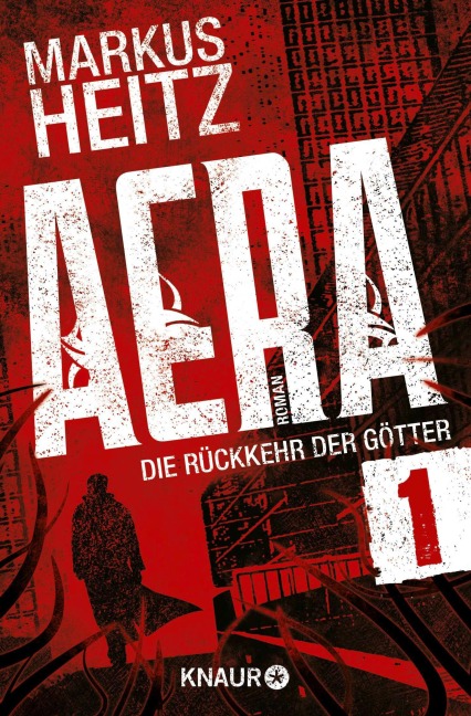 AERA 1 - Die Rückkehr der Götter - Markus Heitz