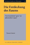 Cover-Bild zum Titel 'Die Entdeckung des Raums' von 'Thomas Kratzert'