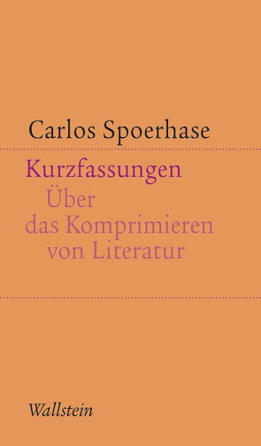 Kurzfassungen - Carlos Spoerhase