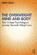 Cover-Bild zum Titel 'The Overweight Mind and Body' von 'Kathy Leach'