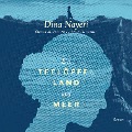 Cover-Bild zum Titel 'Ein Teelöffel Land und Meer (Ungekürzt)' von 'Dina Nayeri'