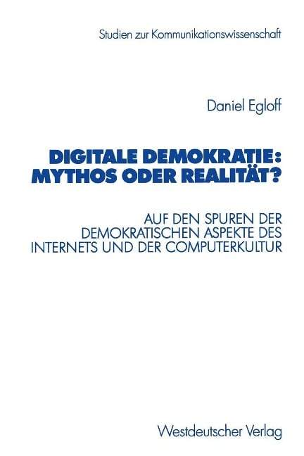 Digitale Demokratie: Mythos oder Realität? - Daniel Egloff